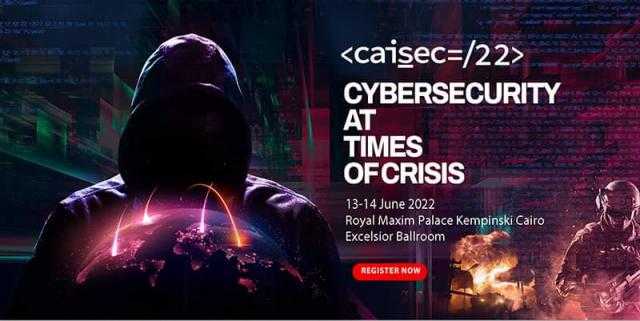 غداً.. انطلاق معرض ومؤتمر أمن المعلومات والأمن السيبراني  ”CAISEC’22 ”