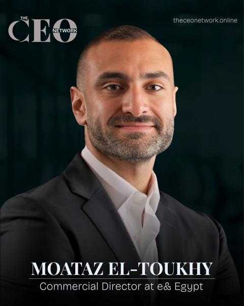 معتز الطوخي يقود التميز التجاري لقطاع B2B في e& مصر وينضم لشبكة الرؤساء التنفيذيين